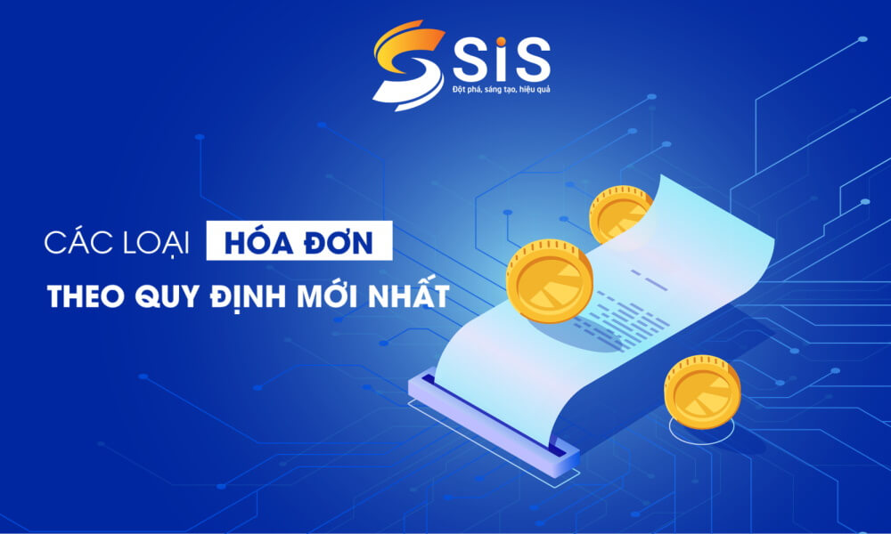 CÁC LOẠI HÓA ĐƠN THEO QUY ĐỊNH MỚI NHẤT